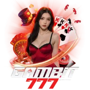 gambit777 สมัคร 17